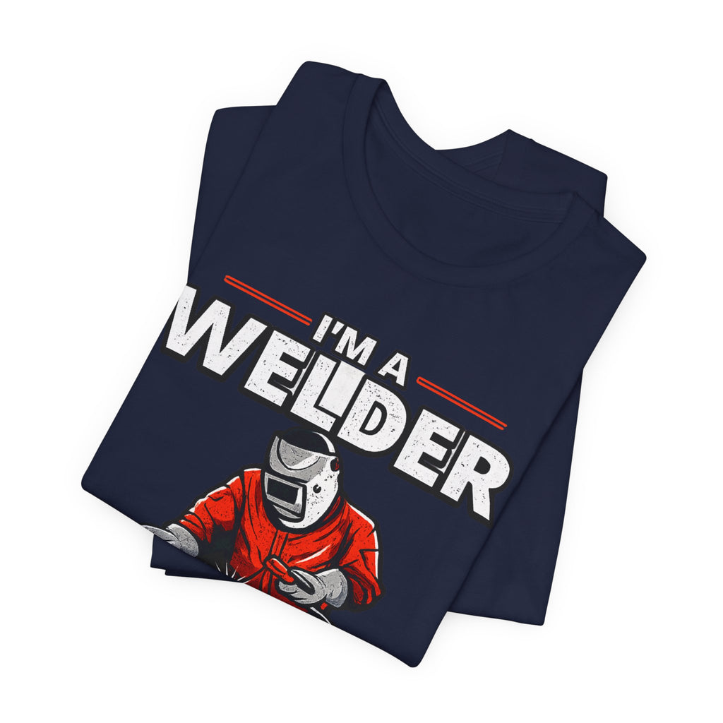 Welder T-Shirt – "I'm a Welder and to Make It Short My Joints Are the Best" Graphic Tee for Welders, Father's Day Gift